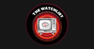 The Watchlist Newsletter - Reviews.org Homepage